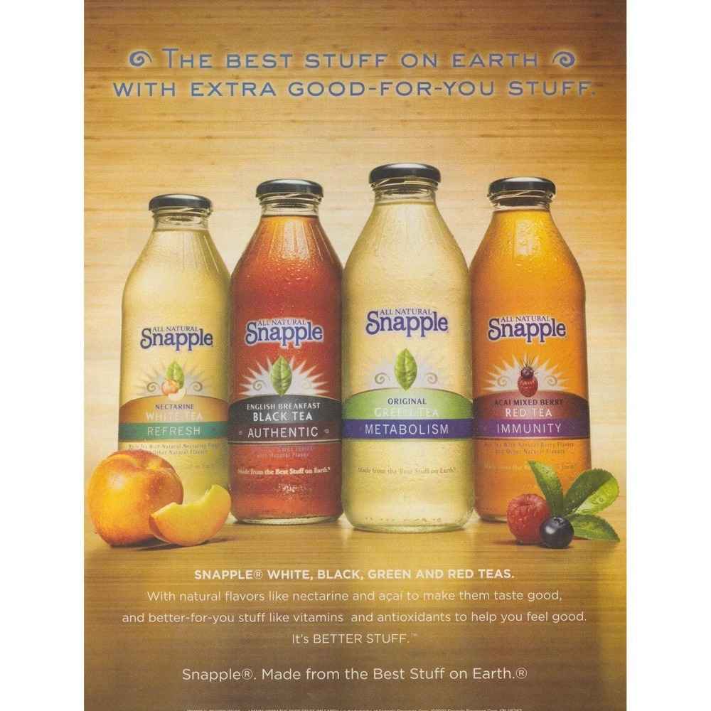 2009 Snapple Print Ad White Black Green Red Tea Varieties Beverage Advertising